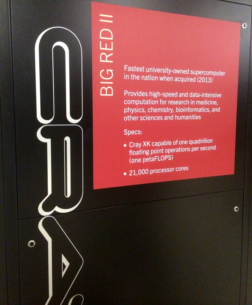 Here's a placard for the crown jewel of the IU Data Center, Big Red II. This was the fastest university-owned supercomputer at the time of its assembly in 2013.